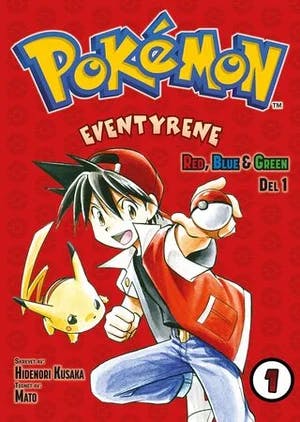 Omslag: "Pokémon eventyrene : red, blue & green. Del 1" av Hidenori Kusaka