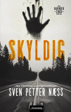 Omslag: "Skyldig : kriminalroman" av Sven Petter Næss