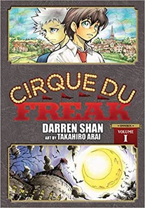 Omslag: "Cirque Du Freak : omnibus edition. vol. 1" av Darren Shan