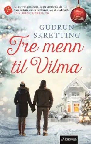 Omslag: "Tre menn til Vilma" av Gudrun Skretting