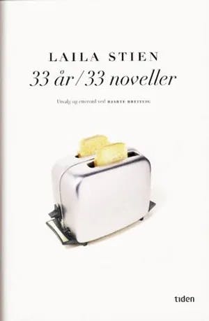 Omslag: "33 år, 33 noveller" av Laila Stien