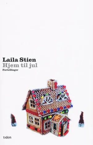 Omslag: "Hjem til jul : fortellinger" av Laila Stien
