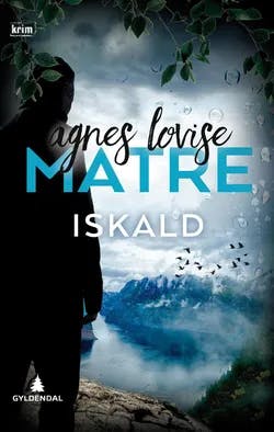 Omslag: "Iskald : kriminalroman. 2" av Agnes Lovise Matre