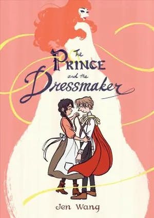 Omslag: "The prince and the dressmaker" av Jen Wang